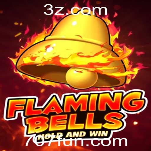 Flaming Bells: Descubra a Emoção do Jogo com 707bet